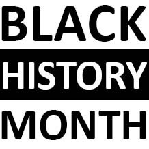 Black and white graphic reading Black History Month.